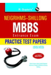 NEIGRIHMS MBBS Entrance Exam Practice Test Papers